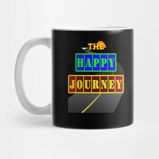 The happy journey Mug